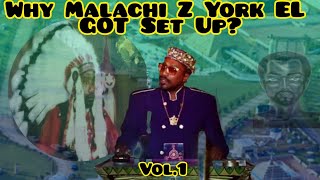 HOW MALACHI Z YORK EL GOT SET UP VOL1 [upl. by Gauldin40]