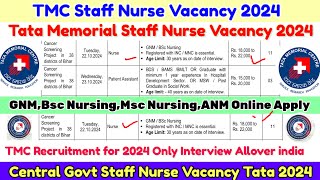 Staff Nurse Vacancy 2024Tata Memorial Staff Nurse Vacancy 2024TMC Nursing Vacancy 2024Nursing Job [upl. by Eadwine]