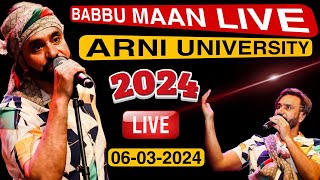 BABBU MAAN LIVE  ARNI UNIVERSITY LIVE BABBU MAAN  BABBU MAAN LIVE 06032024  BABBU MAAN [upl. by Reiter697]