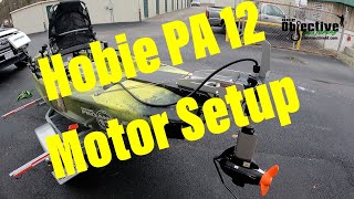 Hobie Pro Angler 12 360 Motor Setup [upl. by Bev]