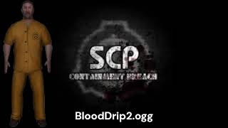 SCP CB  ClassD9341 Blood Drip Sound Effect 3 [upl. by Elleirbag]