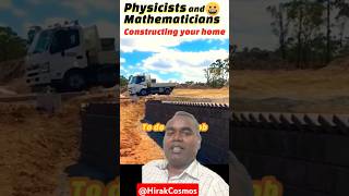 Physicist and Mathematician Constructing your Home physics maths science viralvideo [upl. by Ahcsatan800]