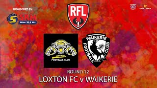 2023 Riverland Football League Round 12 Loxton FC v Waikerie [upl. by Alick]