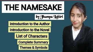 The Namesake by Jhumpa Lahiri Introduction Summary Themes etc apeducationhub [upl. by Adyan678]