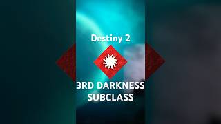 Destiny 2  3RD DARKNESS SUBCLASS destiny2 destinythegame [upl. by Aileve189]