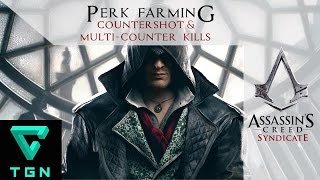 Assassins Creed Syndicate Perk Farming Countershot amp MultiCounter Kills [upl. by Anaidiriv]