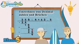 Dezimalzahlen und Brüche umrechnen  Klasse 6 ★ Wissen [upl. by Eibreh]