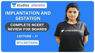 L11 Implantation and Gestation  Complete NCERT Review for Boards  Premedical  NEETAIIMS [upl. by Ecnaralc924]