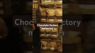 chocolatefactorymalyesiya [upl. by Ybanrab]