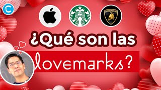 ¿QUÉ SON LAS LOVEMARKS Y CÓMO CREARLAS  Alberto Paz [upl. by Culver740]