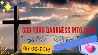 నీ చీకటిని వెలుగుగా మార్చు దేవుడు God turn your darkness into lightglorious minister ramagundam [upl. by Rabjohn]