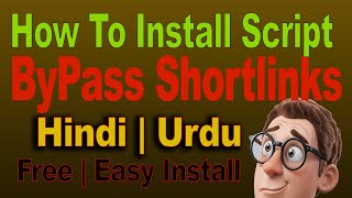 How To Install Script BYPass Shortlink  Bypass Shortlinks Script  short url link free [upl. by Leahciam]