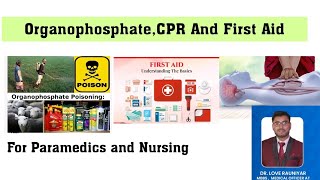 Organophosphate poisoning FIRST AID AND CPR ALL TOPICS COVERED [upl. by Tnek297]