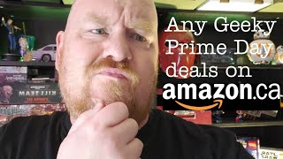 Amazon Prime Day Canada  Any Geekworthy Deals [upl. by Arnie]