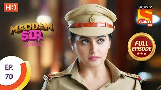 Maddam Sir  Ep 70  Full Episode  16th September 2020 [upl. by Hilbert157]