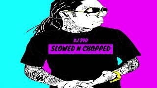 LIL WAYNE  LET IT ALL WORK OUT SLOWED N CHOPPED DJ 290 [upl. by Questa429]