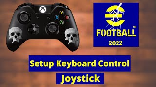 How to Setup eFootball 2022 PC Keyboard Control Setting  Keyboard and Gamepad [upl. by Allimac]