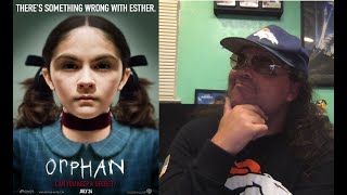 Orphan 2009 Movie Review [upl. by Oniuqa]