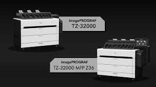 Introducing the imagePROGRAF TZ32000 Series Large Format Printer [upl. by Anivlek]