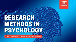 Research Methods in Psychology Types of Psychology Studies [upl. by Godewyn829]