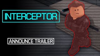 INTERCEPTOR DEMO  Announce Trailer [upl. by Okun]