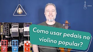 Dicas de violino popular  Captação pt 2 Pedais [upl. by Yelbmik]