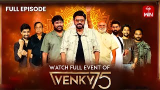 Venky75 Celebrations  Full Episode  Venkatesh  Chiranjeevi  SAINDHAV [upl. by Wattenberg]