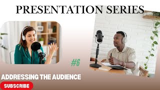 Presentation Skills Part 6  How to Address an Audience Podcast Conversation english [upl. by Aihtnic]