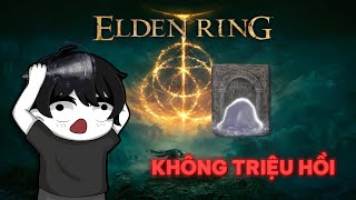 Phá đảo Elden Ring KHÔNG TRIỆU HỒI SPIRIT Bản Thường [upl. by Ashley]