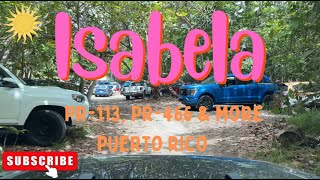 Isabela PUERTO RICO in 4K Roads PR113 Pueblo PR466 and MORE 2022 [upl. by Nivak]