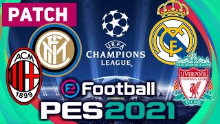 PES 2021 PATCH ▶ TUTORIAL ITA ▶ MAGLIE STEMMI e NOMI Ufficiali Champions League inclusa [upl. by Friedrich99]