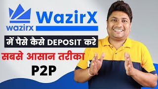 Wazirx me deposit kaise kare  Wazirx P2P deposit  Wazirx deposit problem solved [upl. by Northrup]