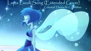 Lapis Lazuli Song Extended Cover  Celestial Throne ft Cadetthur [upl. by Fugate201]