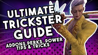 ULTIMATE TRICKSTER GUIDE  Trickster Tutorial Tips amp Tricks  Dead By Daylight [upl. by Feucht356]