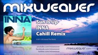 INNA  Sun Is Up Cahill Remix [upl. by Nnyltiak]