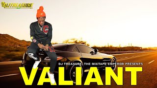 Valiant Mix 2023 Raw  Valiant Dancehall Mix 2023 Raw  Valiant Mixtape 2023 Raw  DJ Treasure Mix [upl. by Berhley]