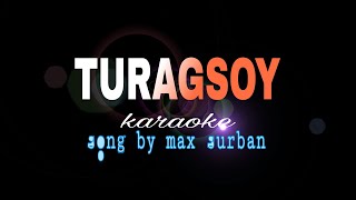 TURAGSOY max surban karaoke [upl. by Olemrac501]