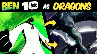 WHAT IF Ben 10 Aliens were Dragons Pt 2 Speedpaint amp Lore [upl. by Little]