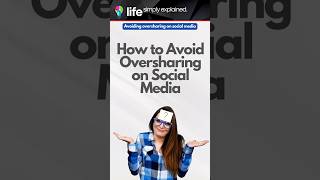 How to Avoid Oversharing on Social Media [upl. by Amati217]