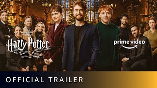 Harry Potter 20th Anniversary Return to Hogwarts  Official Trailer  Amazon Prime Video [upl. by Glendon]