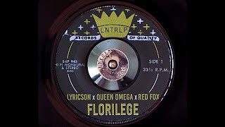 LENTOURLOOP  Florilège Ft Lyricson Queen Omega amp Red Fox Official Audio [upl. by Tronna568]