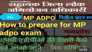 MP ADPO EXAM 2021 How to prepare for MP adpo exam  मध्य प्रदेश सहायक जिला लोक अभियोजन अधिकारी [upl. by Zailer]