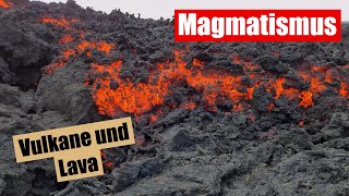 Magmatismus 3 Vulkane und Lava [upl. by Noremmac]