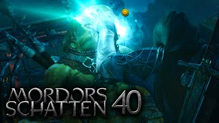 MITTELERDE MORDORS SCHATTEN 4K 040  Klinge in der Dunkelheit ★ Shadows of Mordor [upl. by Hoopen340]