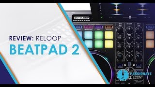 Beatpad 2 Review A big little DJ controller from Reloop [upl. by Gnoht]