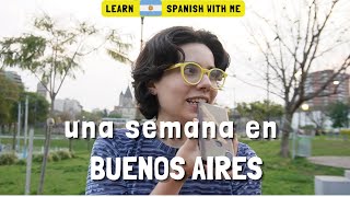 Argentinian Spanish Vlog A Week in Buenos Aires [upl. by Aimit]