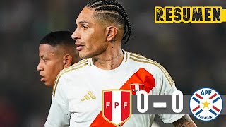 PERÚ VS PARAGUAY  RESUMEN  AMISTOSO INTERNACIONAL [upl. by Peedsaj689]