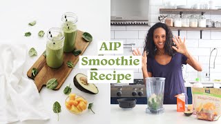 AIP Smoothie Recipe [upl. by Latsryc754]