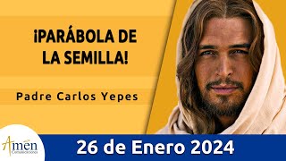 Evangelio De Hoy Viernes 26 Enero 2024 l Padre Carlos Yepes l Biblia l Marcos 42634 l Católica [upl. by Juliano]