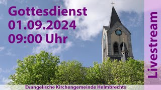 Gottesdienst für Sonntag den 01092024 0900 Uhr [upl. by Raquel]